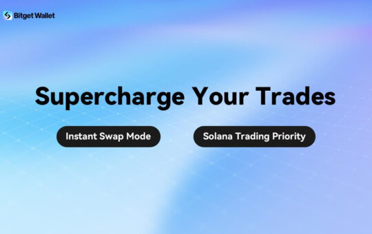 Bitget Wallet Supercharges User Experience with Instant Swap Mode and Prioritized Solana Transactions